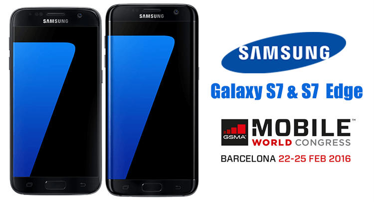 Samsung Galaxy S7 ve S7 Edge Tanıtıldı!